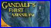 Gandalf S First Mission As Ol Rin Tolkien Explained