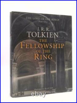 The Lord of the Rings by Lee, Alan Tolkien, J. R. R